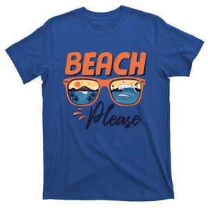 Beach Please Hello Summer Vibes Beach Vacay Summertime Meaningful Gift T-Shirt