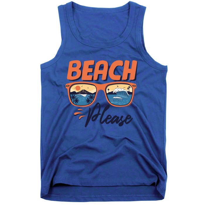 Beach Please Hello Summer Vibes Beach Vacay Summertime Meaningful Gift Tank Top