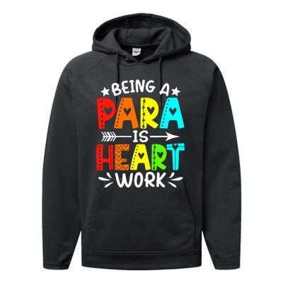 Being Para Heart Work Paraprofessional Back To School Performance Fleece Hoodie