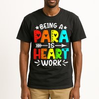 Being Para Heart Work Paraprofessional Back To School Tall T-Shirt