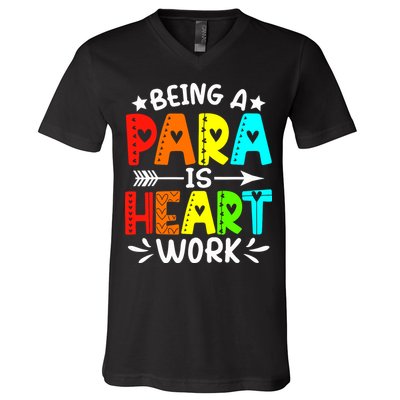 Being Para Heart Work Paraprofessional Back To School V-Neck T-Shirt