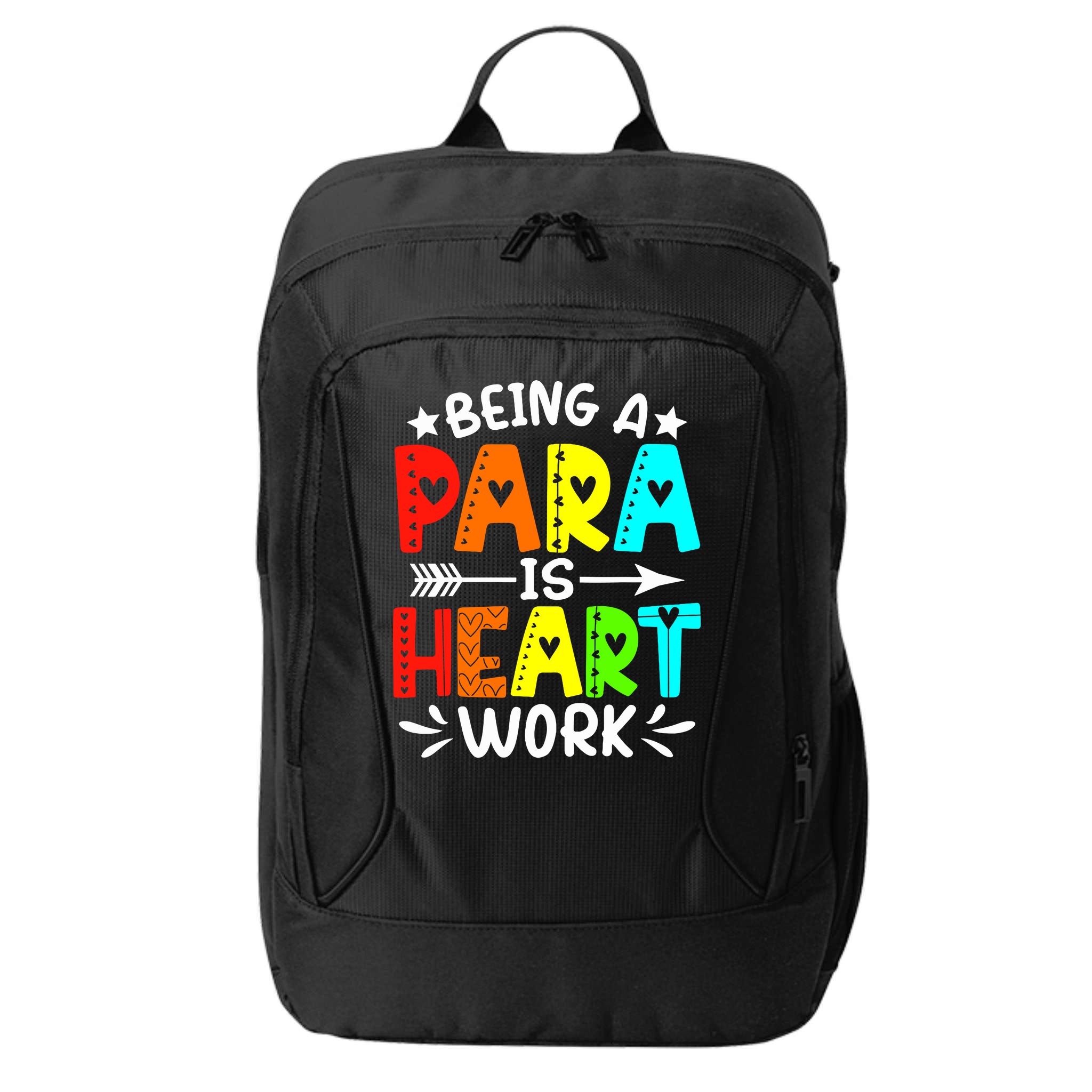 Being Para Heart Work Paraprofessional Back To School City Backpack