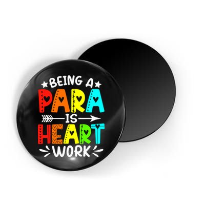 Being Para Heart Work Paraprofessional Back To School Magnet