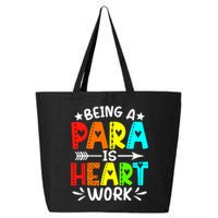 Being Para Heart Work Paraprofessional Back To School 25L Jumbo Tote