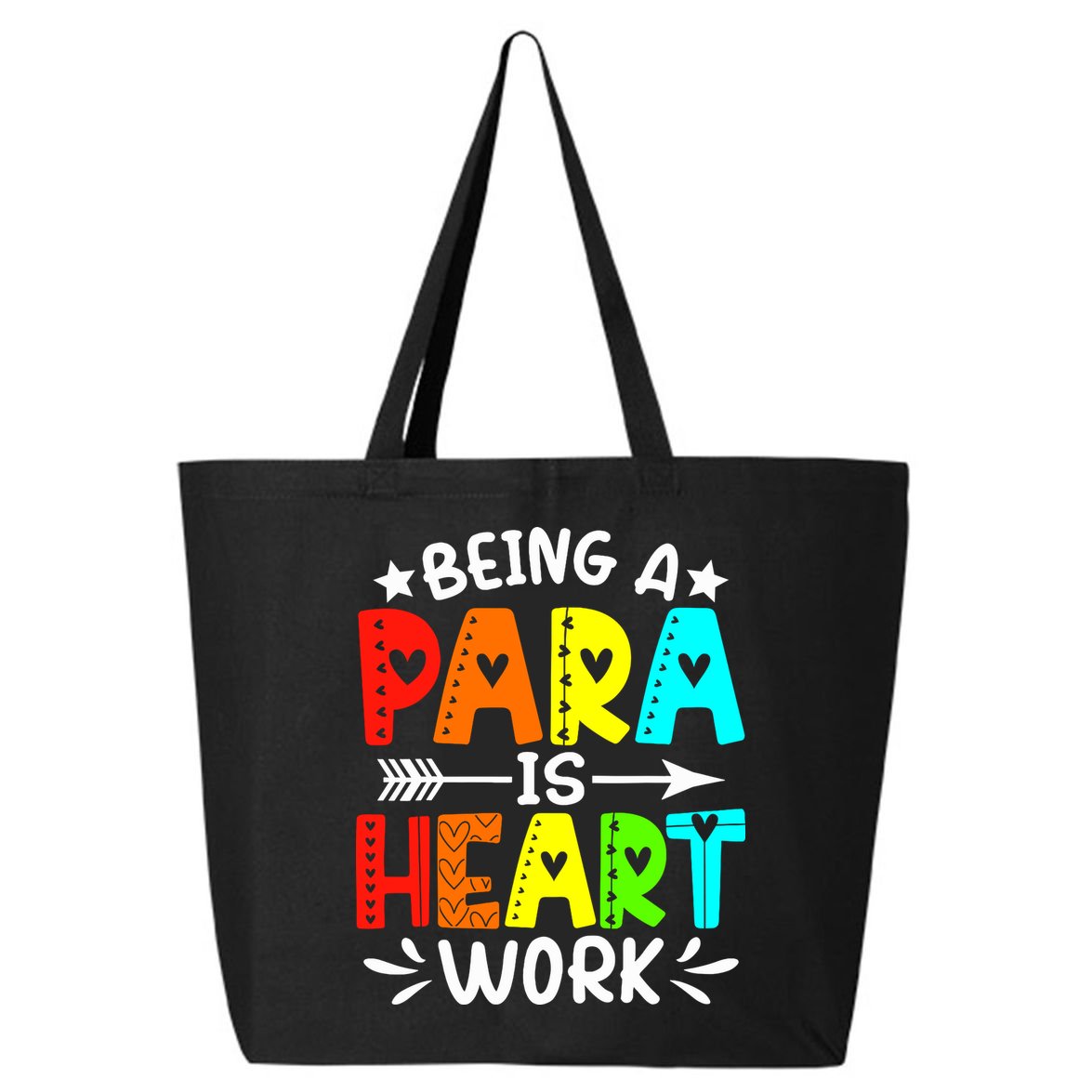 Being Para Heart Work Paraprofessional Back To School 25L Jumbo Tote