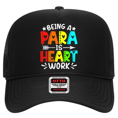 Being Para Heart Work Paraprofessional Back To School Trucker Hat