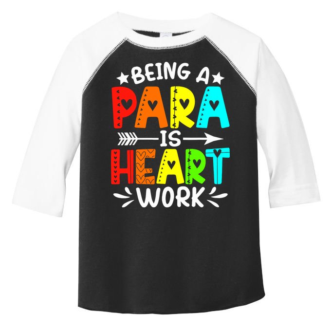 Being Para Heart Work Paraprofessional Back To School Toddler Fine Jersey T-Shirt