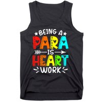 Being Para Heart Work Paraprofessional Back To School Tank Top