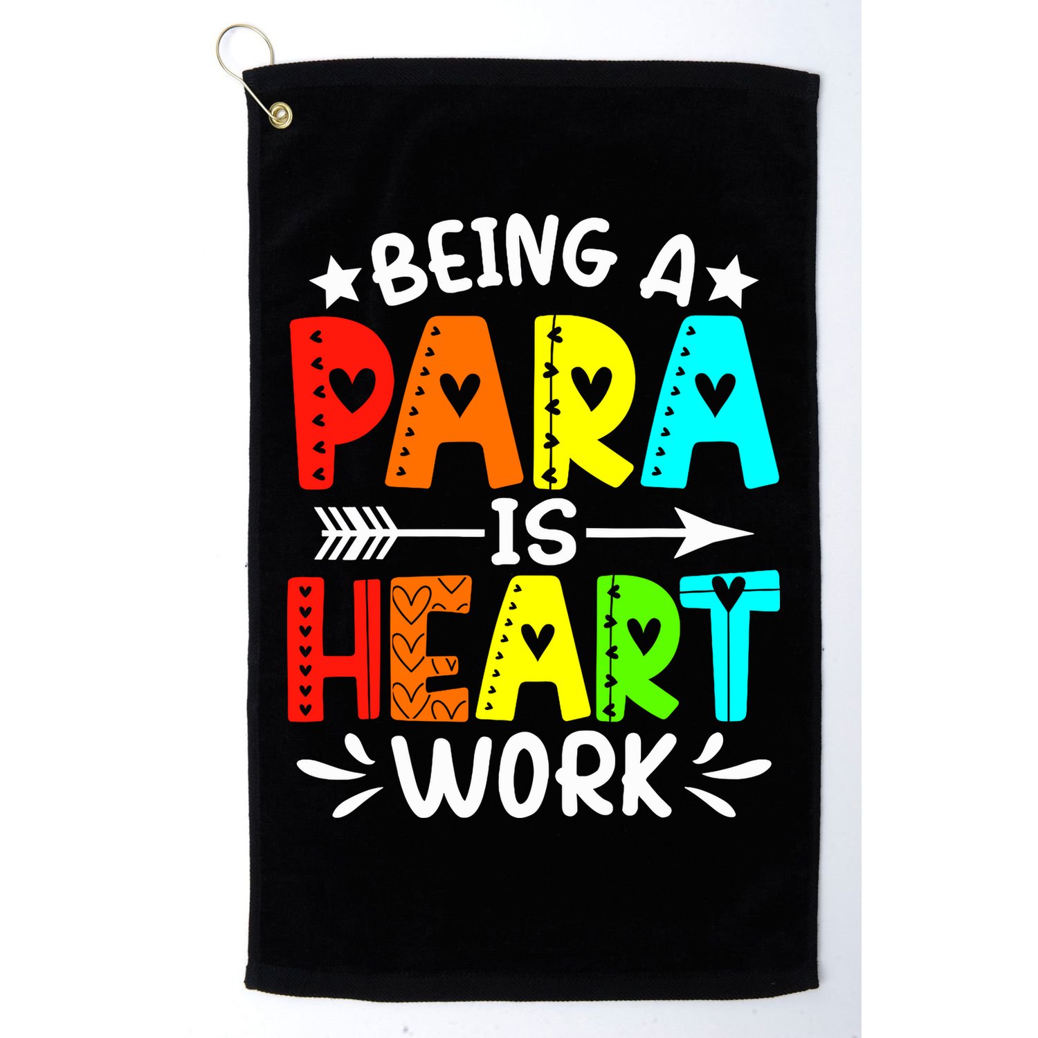 Being Para Heart Work Paraprofessional Back To School Golf Towel