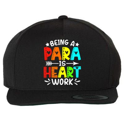 Being Para Heart Work Paraprofessional Back To School Wool Snapback Cap