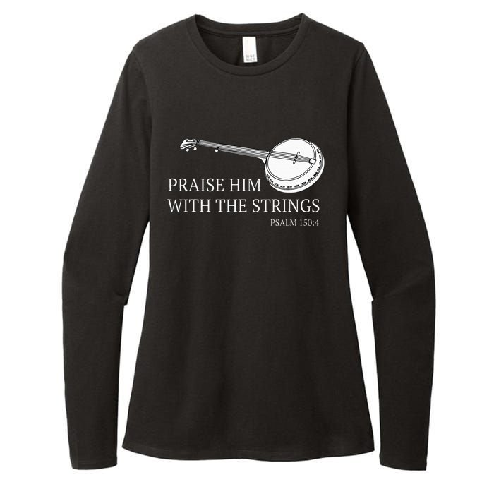 Banjo Praise Him With The Strings Bluegrass Guitar Womens CVC Long Sleeve Shirt