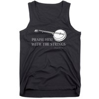 Banjo Praise Him With The Strings Bluegrass Guitar Tank Top