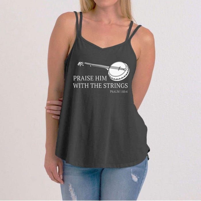 Banjo Praise Him With The Strings Bluegrass Guitar Women's Strappy Tank