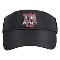 Baseball Players Have The Prettiest Moms Baseball Adult Drive Performance Visor