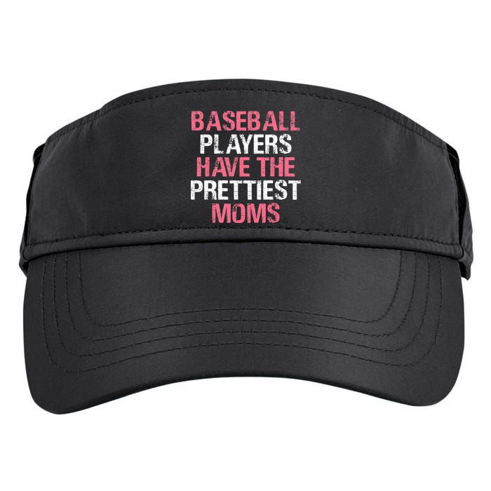 Baseball Players Have The Prettiest Moms Baseball Adult Drive Performance Visor