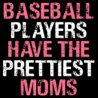 Baseball Players Have The Prettiest Moms Baseball Bucket Hat