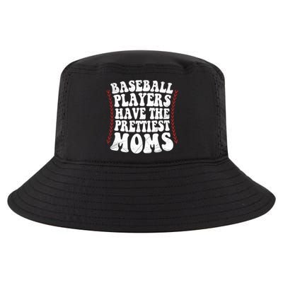 Baseball Players Have The Prettiest Moms Baseball Cool Comfort Performance Bucket Hat