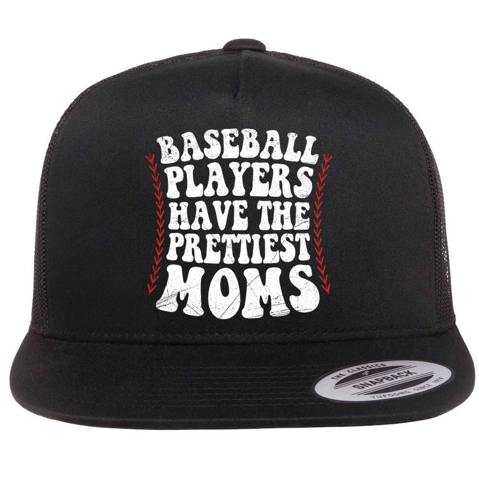 Baseball Players Have The Prettiest Moms Baseball Flat Bill Trucker Hat