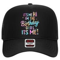 Birthday Party Hi Its Me Im The Birthday Girl High Crown Mesh Back Trucker Hat