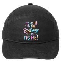 Birthday Party Hi Its Me Im The Birthday Girl 7-Panel Snapback Hat