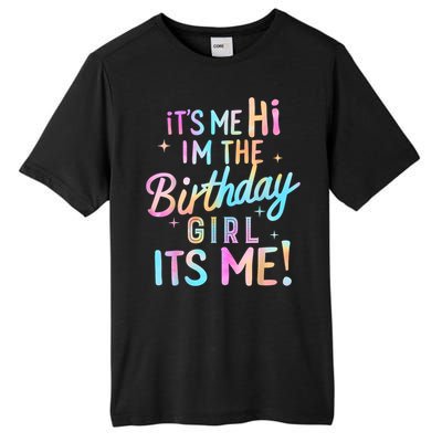 Birthday Party Hi Its Me Im The Birthday Girl Tall Fusion ChromaSoft Performance T-Shirt