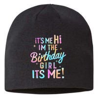 Birthday Party Hi Its Me Im The Birthday Girl Sustainable Beanie