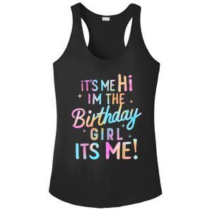 Birthday Party Hi Its Me Im The Birthday Girl Ladies PosiCharge Competitor Racerback Tank