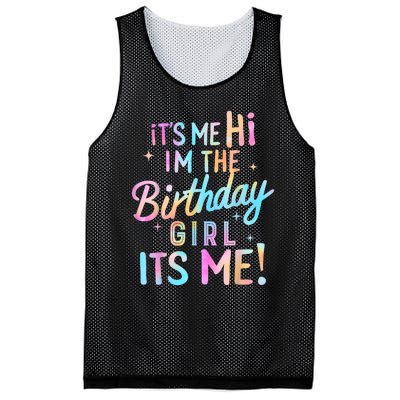 Birthday Party Hi Its Me Im The Birthday Girl Mesh Reversible Basketball Jersey Tank