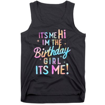 Birthday Party Hi Its Me Im The Birthday Girl Tank Top