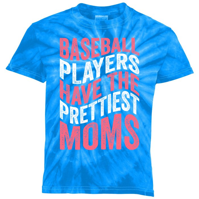 Baseball Players Have The Prettiest Moms Baseball Kids Tie-Dye T-Shirt