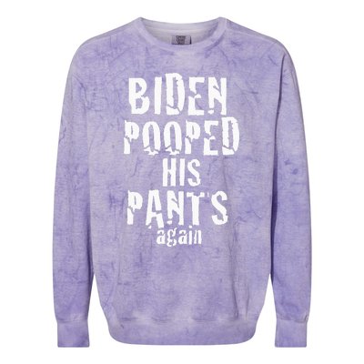 Biden Pooped His Pants Again Anti President Joe Statement Colorblast Crewneck Sweatshirt