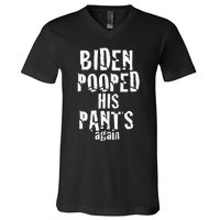 Biden Pooped His Pants Again Anti President Joe Statement V-Neck T-Shirt