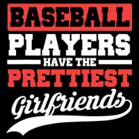 Baseball players have the prettiest girlfriends baseball Cooling Performance Crew T-Shirt