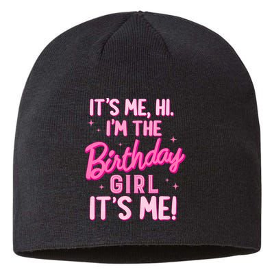 Birthday Party Hi Its Me IM The Birthday Girl Family Party Sustainable Beanie