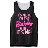 Birthday Party Hi Its Me IM The Birthday Girl Family Party Mesh Reversible Basketball Jersey Tank