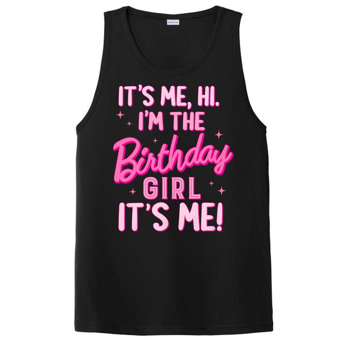 Birthday Party Hi Its Me IM The Birthday Girl Family Party PosiCharge Competitor Tank