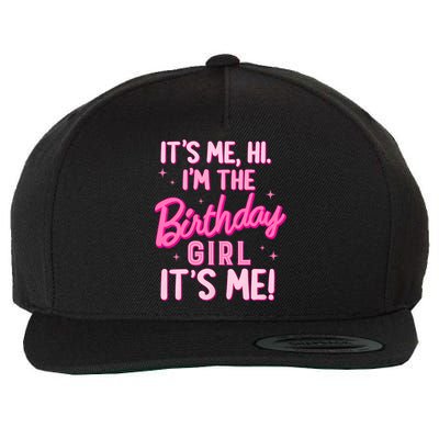 Birthday Party Hi Its Me IM The Birthday Girl Family Party Wool Snapback Cap