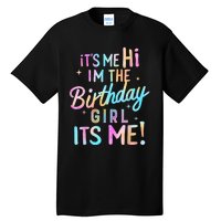 Birthday Party Hi Its Me Im The Birthday Tall T-Shirt