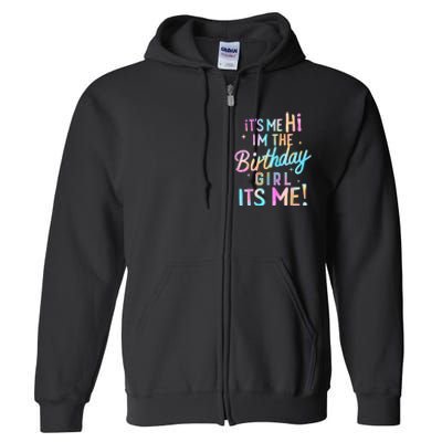 Birthday Party Hi Its Me Im The Birthday Full Zip Hoodie