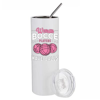 Bocce Players Have Balls Loves Boules Sport Bocce Ball Gift Stainless Steel Tumbler