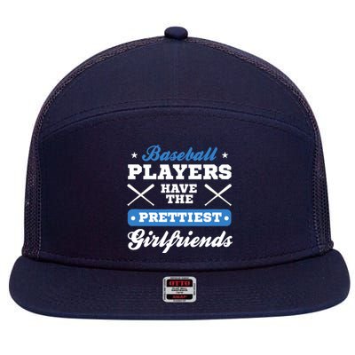 Baseball players have the prettiest girlfriends baseball 7 Panel Mesh Trucker Snapback Hat