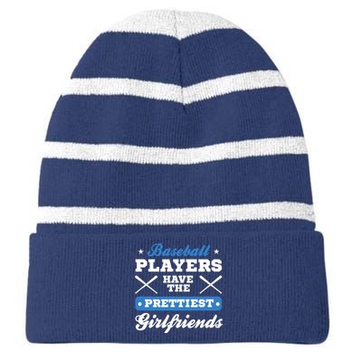 Baseball players have the prettiest girlfriends baseball Striped Beanie with Solid Band