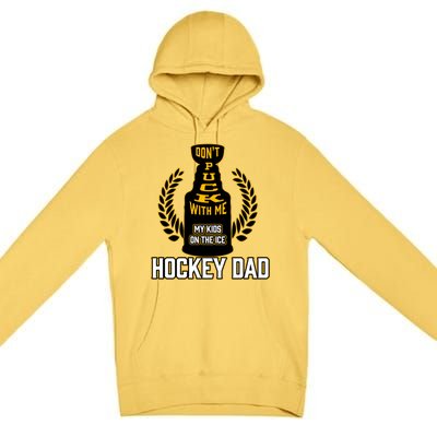 Best Pucking Hockey Dad And Cool Hockey Dad Gift Premium Pullover Hoodie