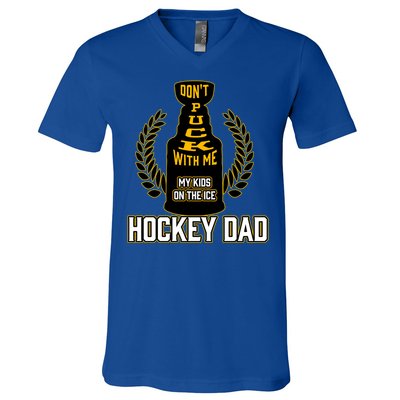 Best Pucking Hockey Dad And Cool Hockey Dad Gift V-Neck T-Shirt