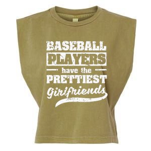 Baseball Players Have The Prettiest Girlfriends Sport Phrase Garment-Dyed Women's Muscle Tee