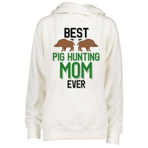 Best Pig Hunting Mom Ever Boar Hunter Mom Gift Womens Funnel Neck Pullover Hood