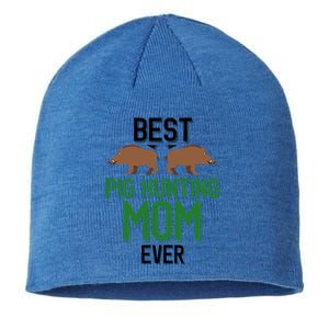 Best Pig Hunting Mom Ever Boar Hunter Mom Gift Sustainable Beanie