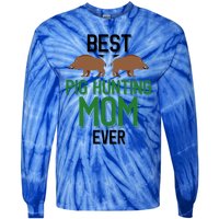 Best Pig Hunting Mom Ever Boar Hunter Mom Gift Tie-Dye Long Sleeve Shirt