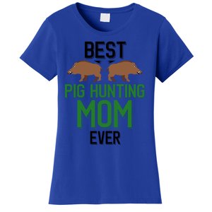 Best Pig Hunting Mom Ever Boar Hunter Mom Gift Women's T-Shirt