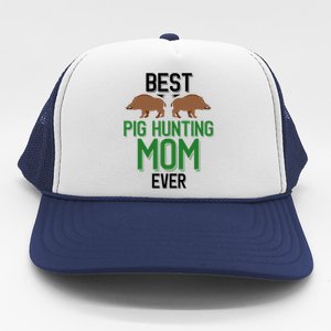 Best Pig Hunting Mom Ever Boar Hunter Mom Gift Trucker Hat